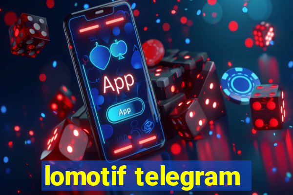 lomotif telegram